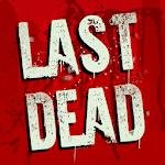 LAST DEAD: Zombie Survival