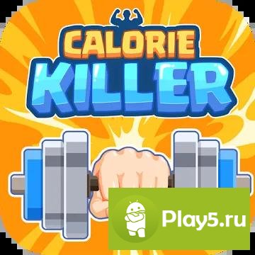 Calorie Killer-Keep Fit!