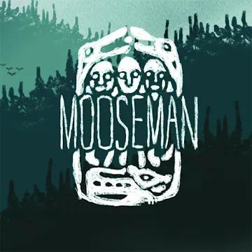  - The Mooseman
